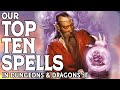 Our Top 10 Spells in Dungeons & Dragons 5e