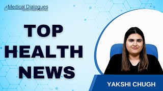 Top Health News 17.04.25