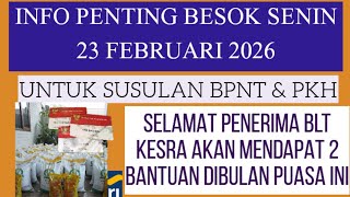 Info penting besok 23 februari susulan pkh bpnt dan bantuan bulan ramadhan
