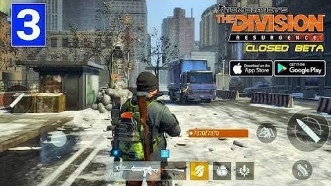 Tha division Resurgence mobile Gameplay walkthrough part 3 (Android iOS)