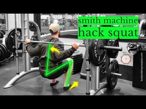 Smith Machine Hack Squat