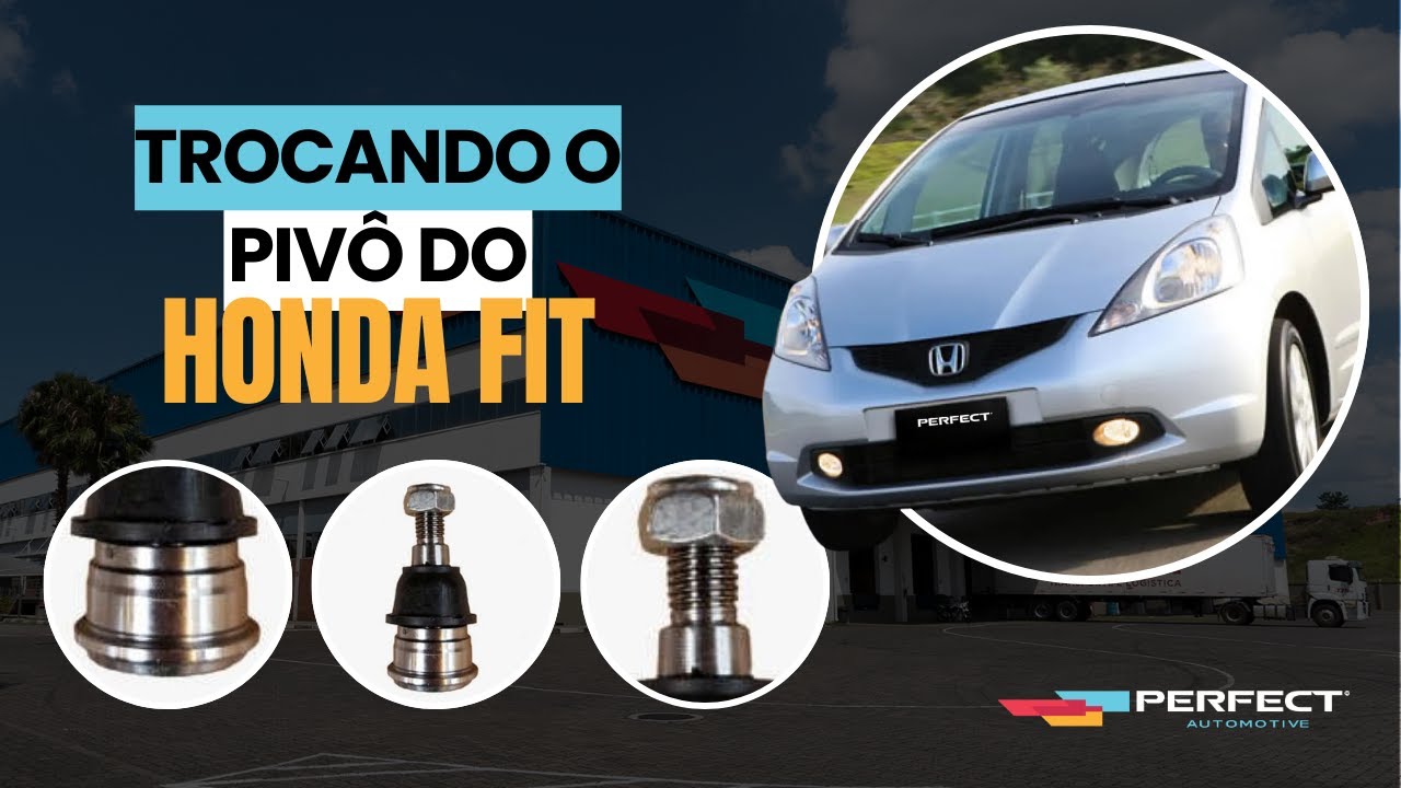 TROCA DO PIVÔ | HONDA FIT