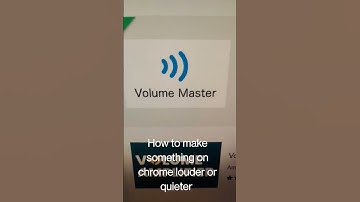 How to adjust the volume on Google chrome