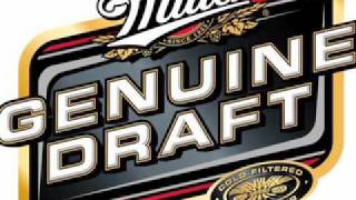 Sippin on an MGD Miller Genuine Draft Beer Commercial