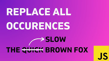 How To Replace All Occurrences Within A String With Javascript