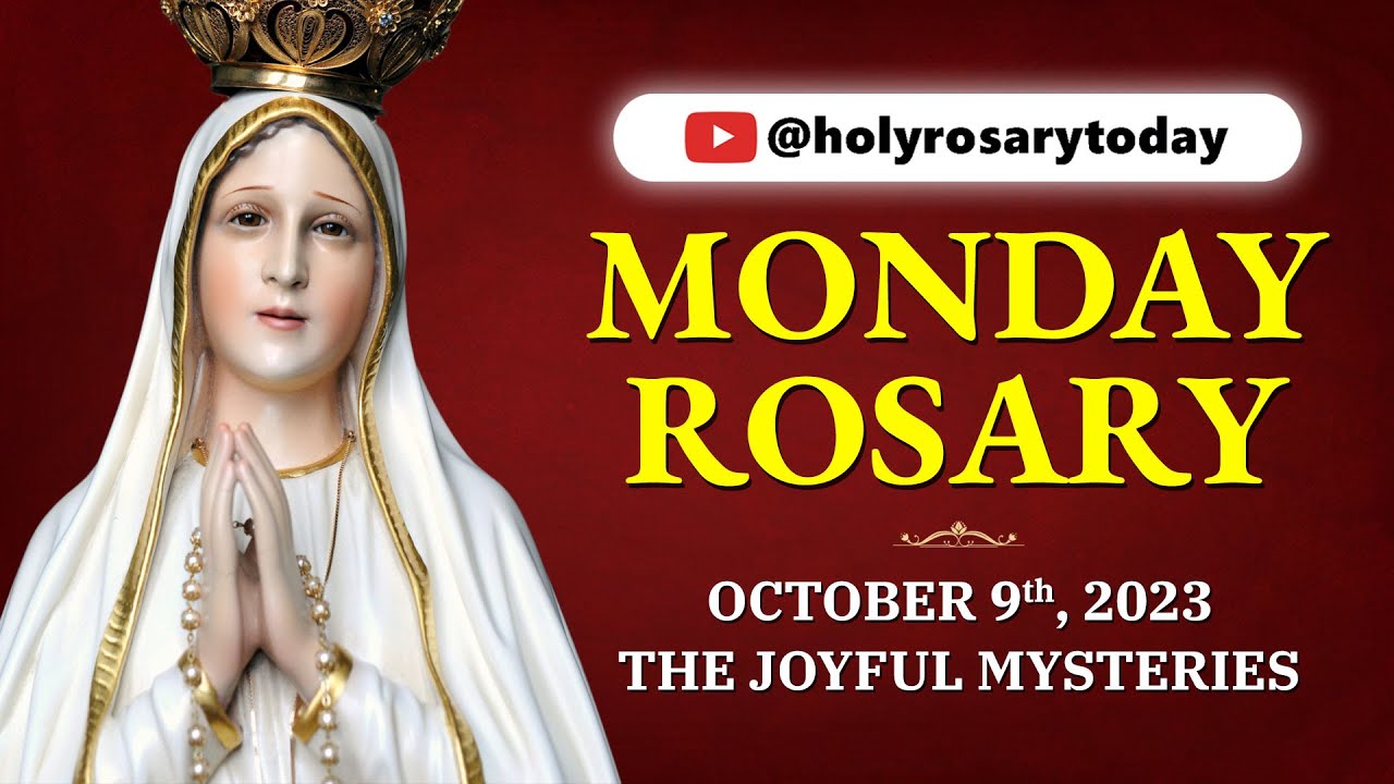 MONDAY HOLY ROSARY ️ OCTOBER 9, 2023 ️ JOYFUL MYSTERIES OF THE ROSARY