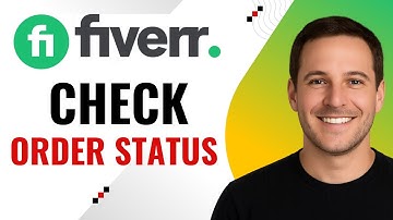 How to Check Fiverr Order Status – Track Your Orders Easily