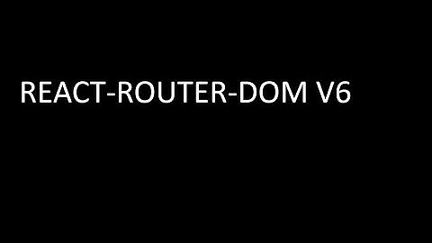React-router-dom v6