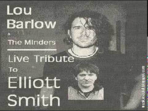 Lou Barlow - Elliott Smith Tribute - 03 - cupid`s trick