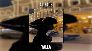 Alizade - Yalla (Speed Up) Resimi