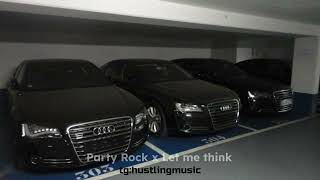 Party Rock X Let Me Think Remix