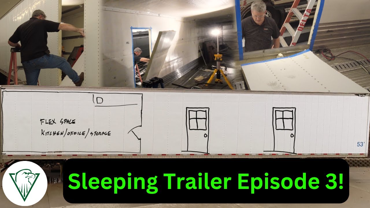 Turning a Semi Trailer into a Tiny House! | Episode 3