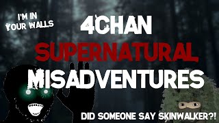 4Chan Supernatural Misadventures Vol.  1