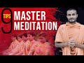 How to master meditation  9 tips  swaminarayan gurukul hyderabad