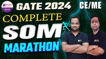 Complete SOM Marathon | GATE 2024 Marathon Class | GATE Civil/Mechanical | BYJU