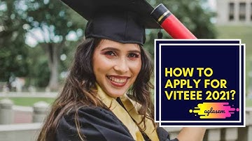 VITEEE 2021 Registration Guide (0 ERROR Steps for APPLICATION FORM!)