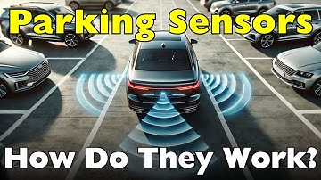 How Do Parking Sensors Detect Obstacles?