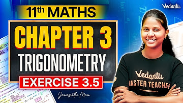 11th Maths | Chapter 3 Trigonometry Exercise 3.5 | State Board | Janasruthi Ma