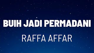 Download lagu Buih Jadi Permadani - Raffa Affar  Lirik Hd  mp3