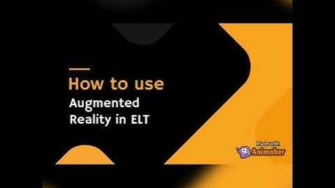 How to Use Augmented Reality in ELT