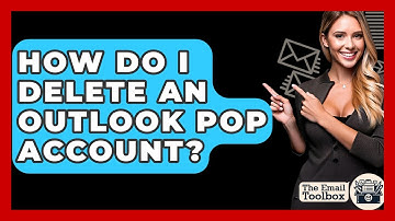 How Do I Delete An Outlook POP Account? - TheEmailToolbox.com