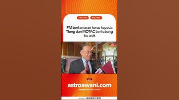 PM beri amaran keras kepada Tiong dan MOTAC berhubung isu arak