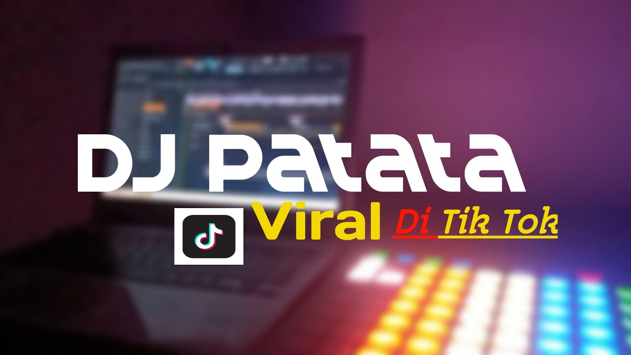 Dj Patata Terbaru (Remix)