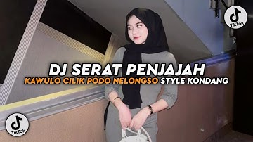 DJ SERAT PENJAJAH STYLE KONDANG - KAWULO CILIK PODO NELONGSO🎵 VIRAL TIKTOK 2025