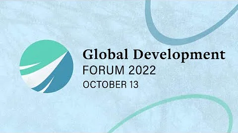 2022 Global Development Forum - DayDayNews