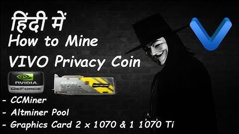 (Hindi) How to start mining VIVO (VIVO) on pool with NVIDIA GPU