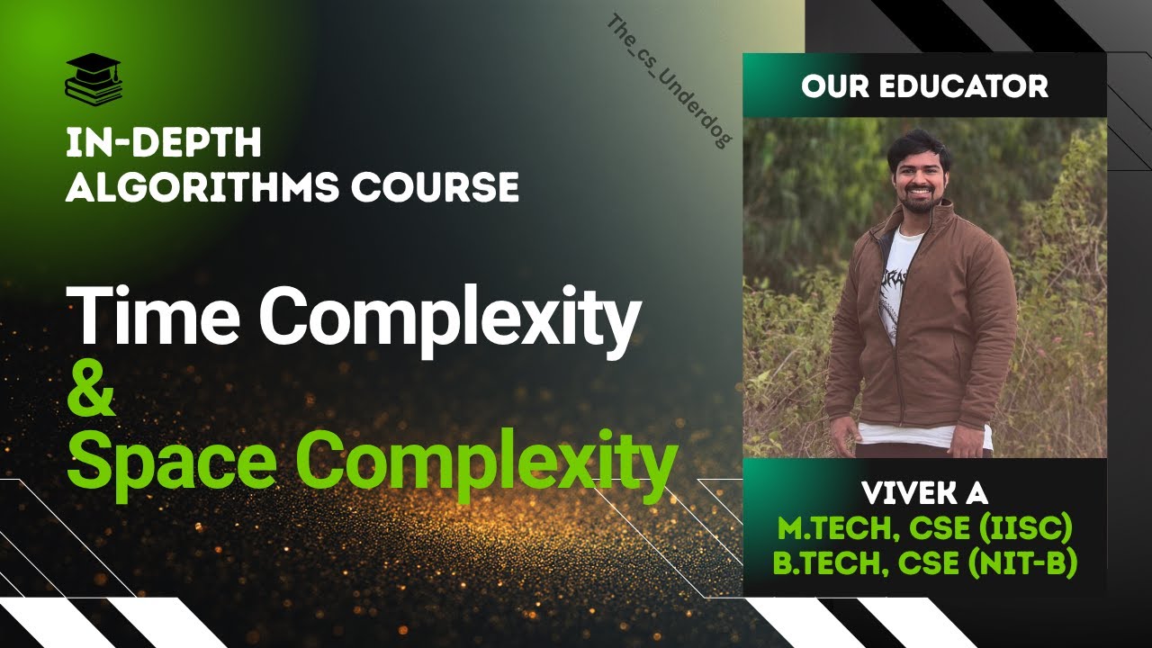 Time Complexity and Space Complexity | Algorithms Lecture 2 | The cs ...