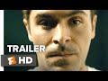 Extremely wicked shockingly evil and vile trailer 2 2019  movieclips trailers