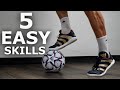 Improve your skills in 5 minutes  5 easy ball mastery skills