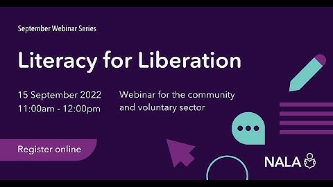 Literacy for liberation | NALA September webinar series