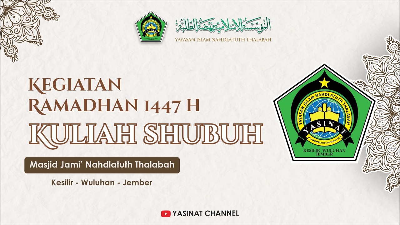 🔴KULIAH SHUBUH OLEH AGUS MUHAMMAD NAFI' BAGHOWI | 12 RAMADHAN 1447 H