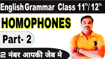 #_HOMOPHONES || Part -2 || #_Class 11/12 || Up board || By Sameer shukla