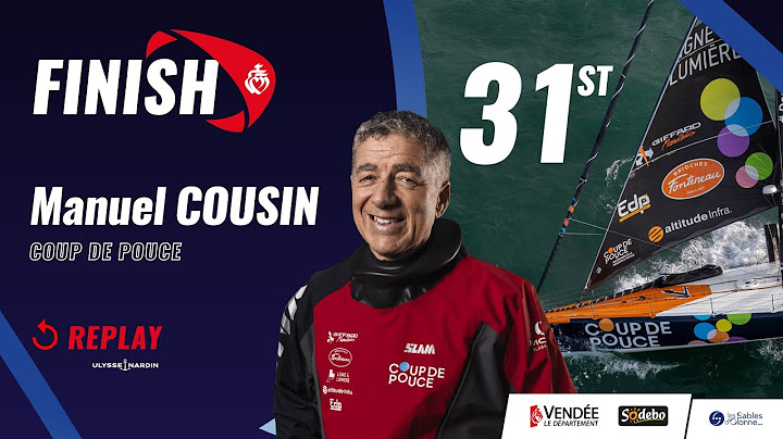 Finish of Manuel Cousin 31st in the Vendée Globe