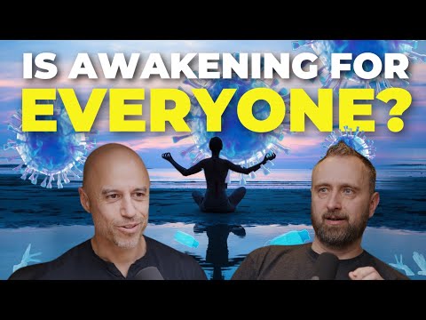 Will Awakening Ruin Your Life? (w/Dr. Angelo DiLullo)