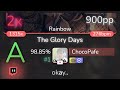 [Live] ChocoPafe | Tia - The Glory Days [Rainbow] +HDDT 98.85% {#1 900pp 2❌} - osu!