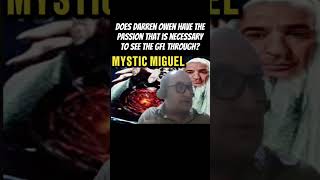 Famous Does Darren Owen ave the passion necessary to see the GFL through? Wealth