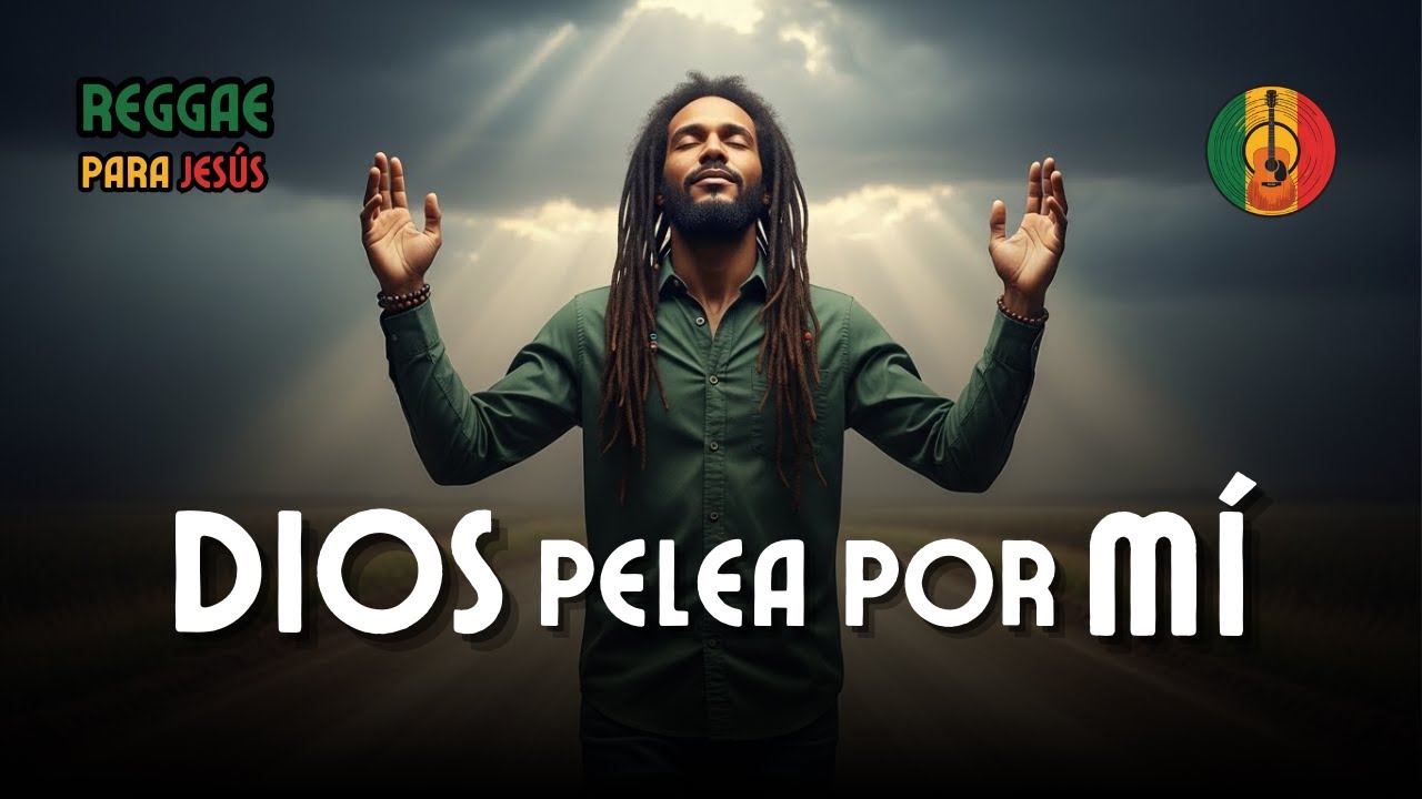 Reggae Cristiano | Dios Pelea Por Mí - Guerra Espiritual y Fe Diaria (Álbum Completo)