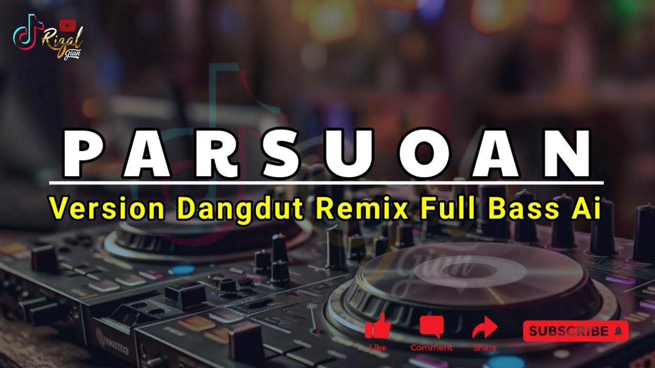 PARSUOAN - Version Dangdut Remix Full Bass Ai Terbaru 2026
