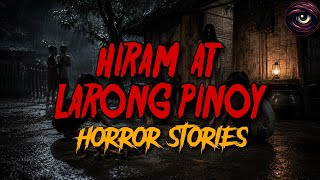 HIRAM AT LARONG PINOY HORROR STORIES | True Stories | Masid screenshot 3