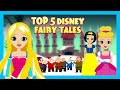 Top 5 Disney Fairy Tales | Fairy Tales For Kids| Fairy Tales In English | Tia & Tofu Storytelling