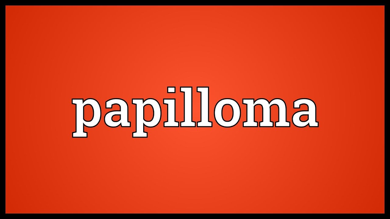 papilloma meaning in urdu