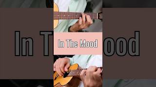 In The Mood - Glenn Miller #ukulele #fingerstyle #lowg #tabs