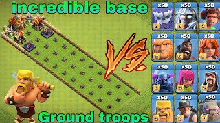 Incredible base vs Ground troops ||Cannon base vs Ground troops ( coc )