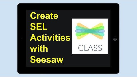 Seesaw SEL Activity - Connecting With Photo