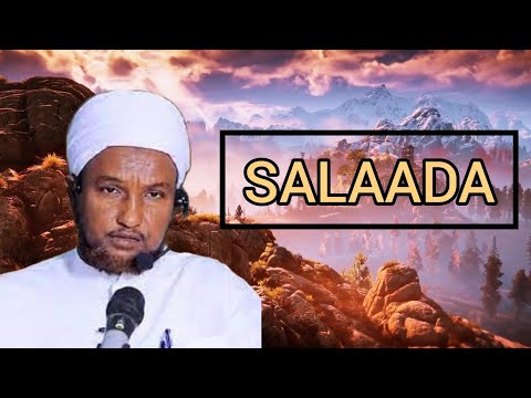 DADKA SALAADA TUKADAA WAA SHAN NOOC SHEEKH XUSEEN CALI JABUUTI