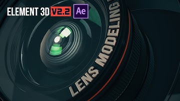 Tutorial : 3D Lens Modeling with Element 3D, After Effects & Adobe illustrator | Part 1